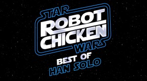 Han Solo - Robot Chicken: Star Wars