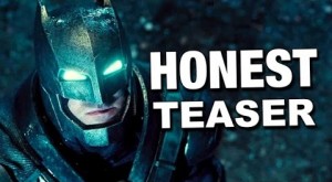 Honest Teaser - Batman v. Superman: Dawn of Justice