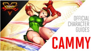 SFV - Cammy Official Character Guide